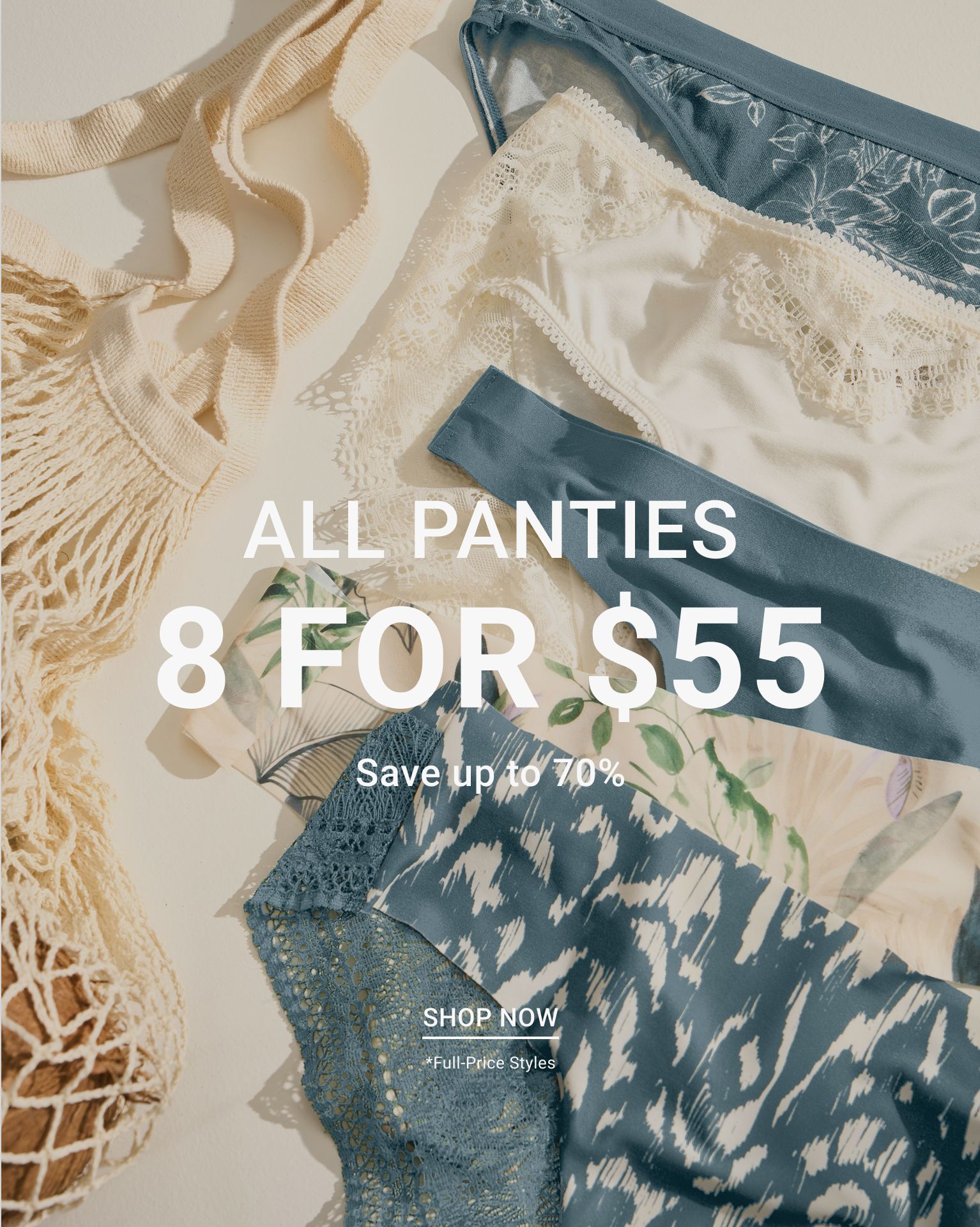 8 for $55 Panties