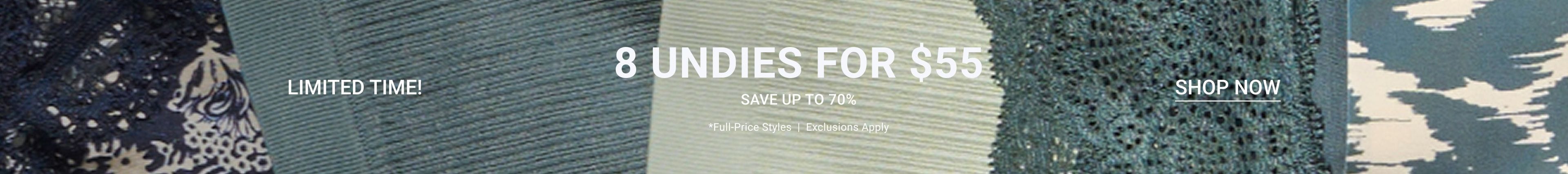 8 for $55 Panties