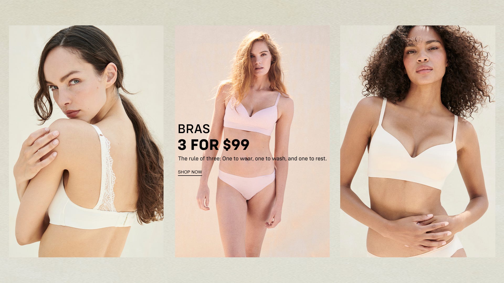 Bras 3 for $99