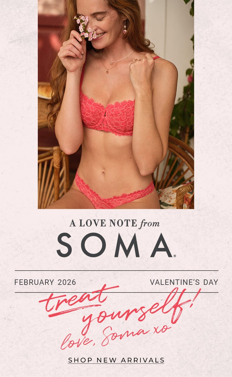 Soma New Arrivals