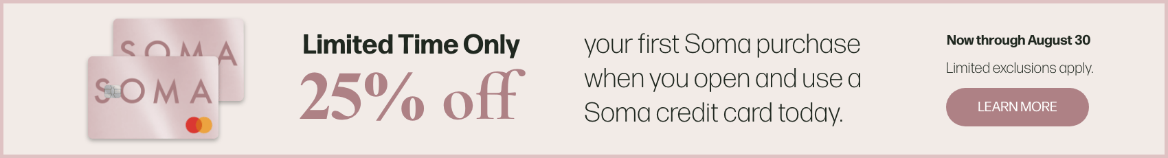 25% Off First soma purchase