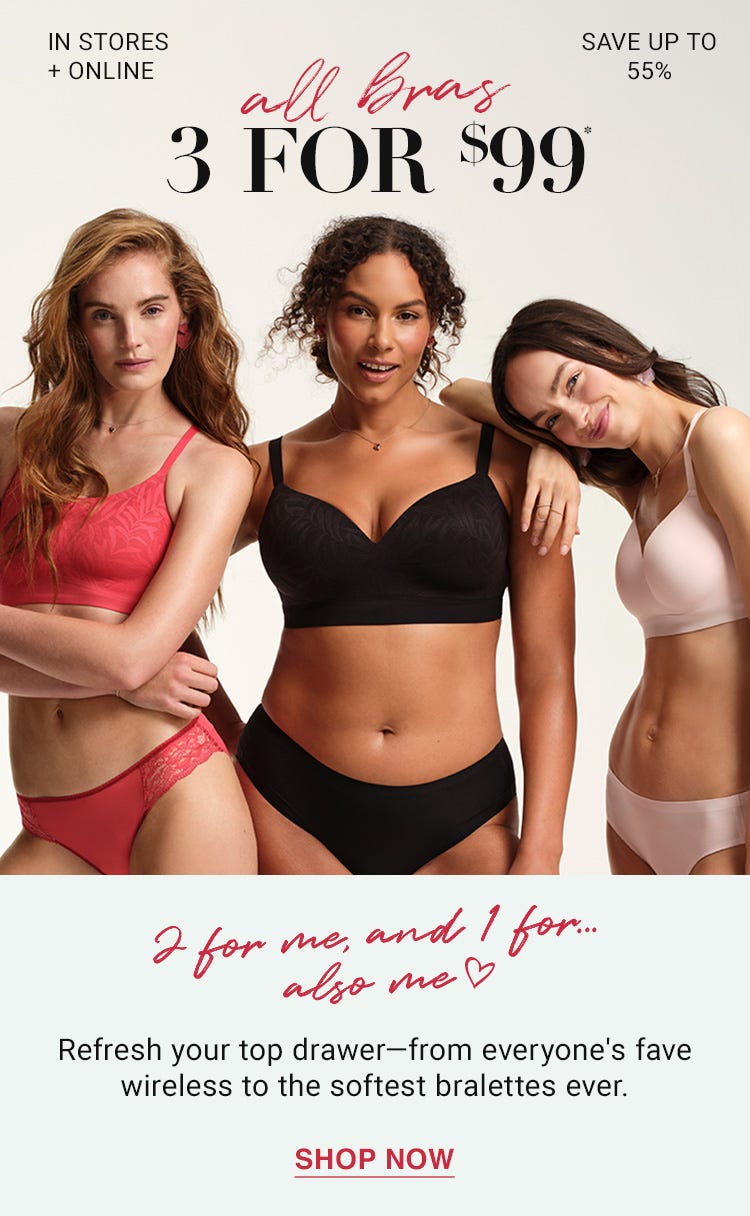 3 for $99 Bras