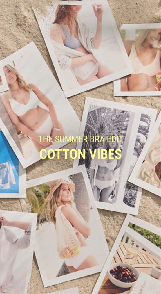 Summer Bra Edit Cotton
