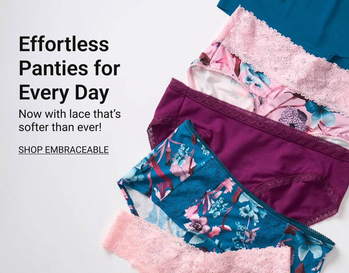 Embraceable Every day panties