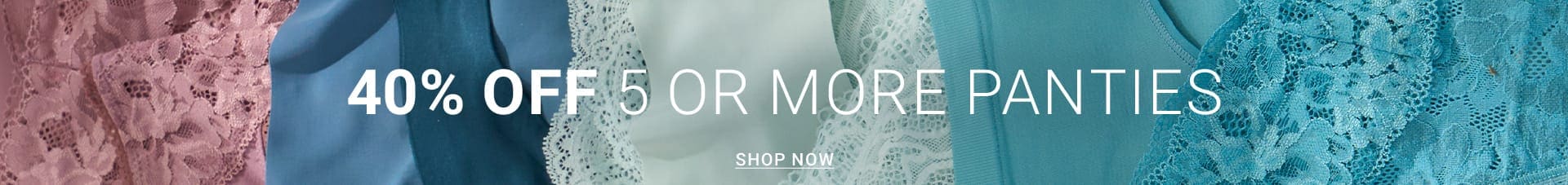 40% 5 or more Panties