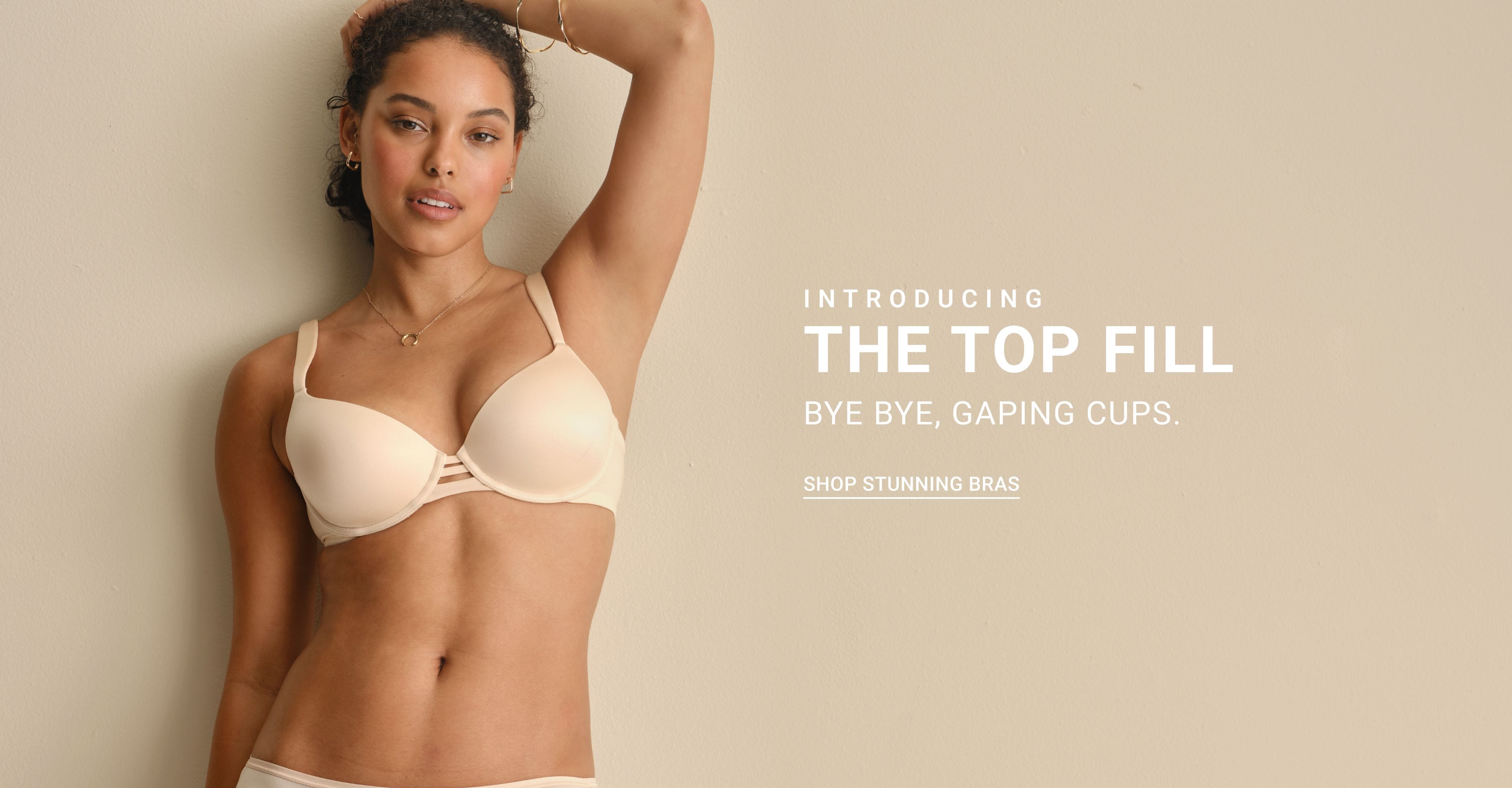 Top Fill Stunning Bra
