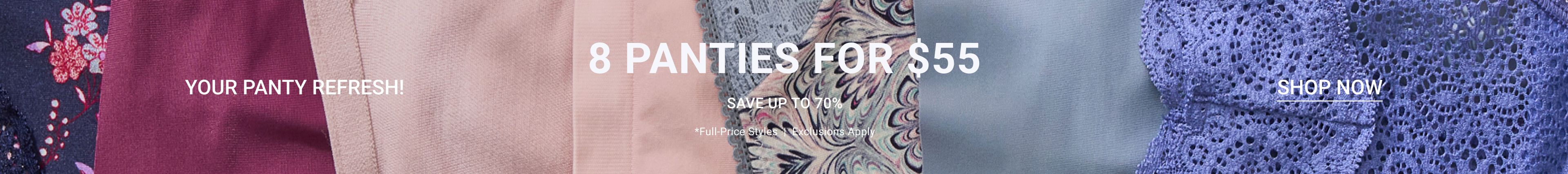 8 panties for $55