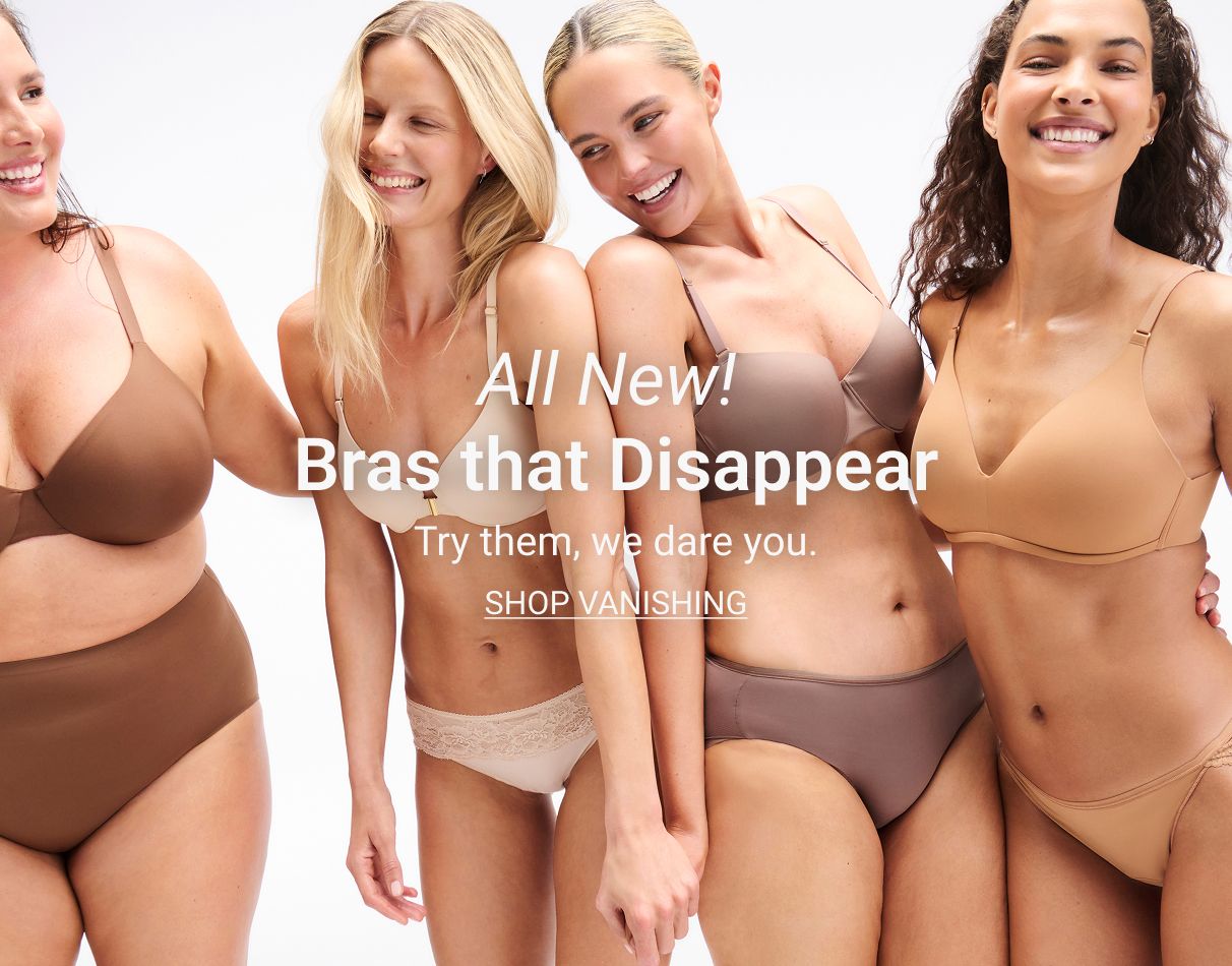 All New Bras Vanishing