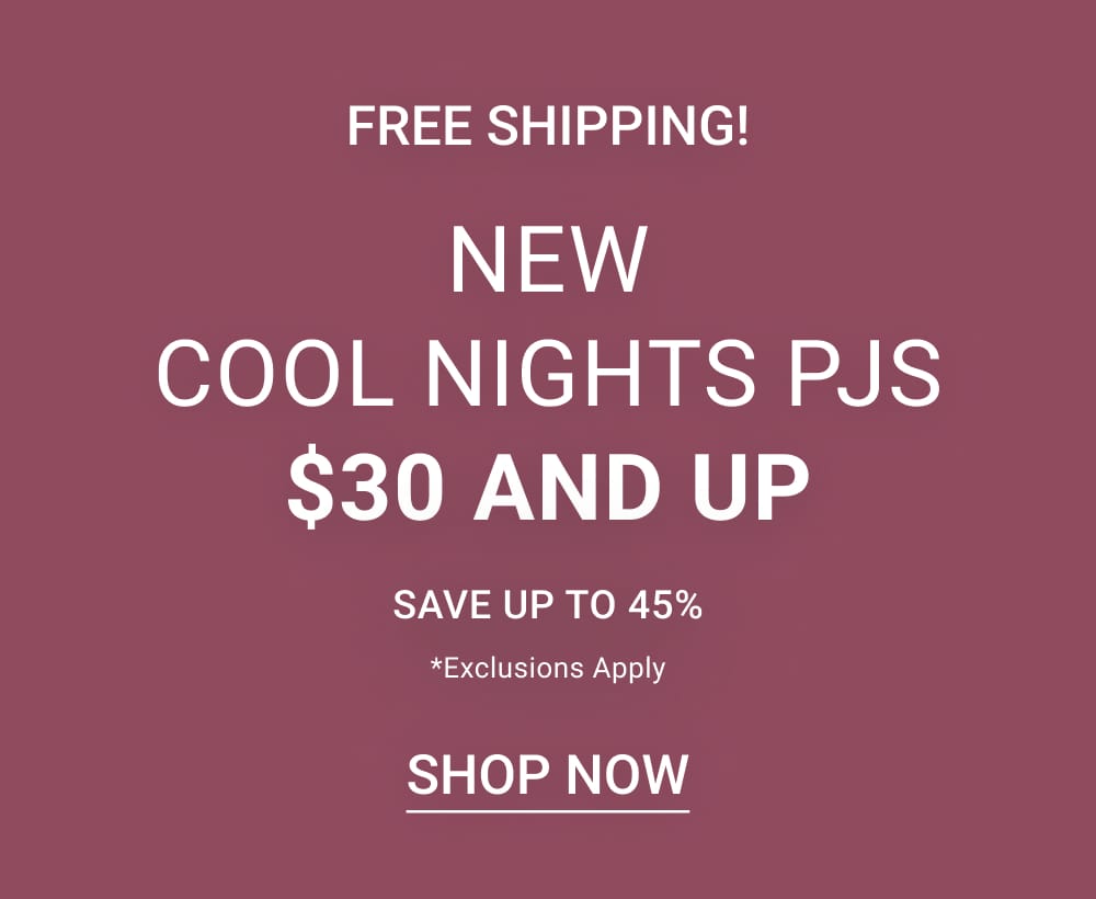 Mobile Cool Nights PJs $30 and Up