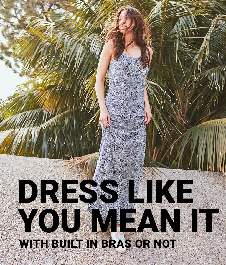Dress like you mean it with built in bras or not.