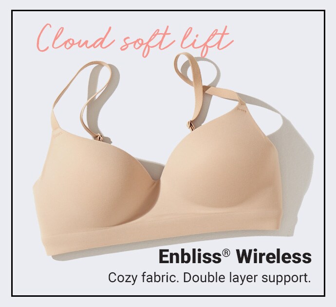 Cloud soft lift. Enbliss Wireless. Cozy fabric. Double layer support.