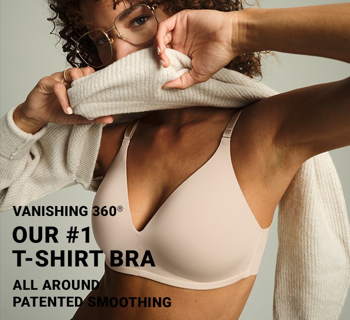 Vanishing 360. Our #1 T-Shirt Bra. All around patented smoothing.