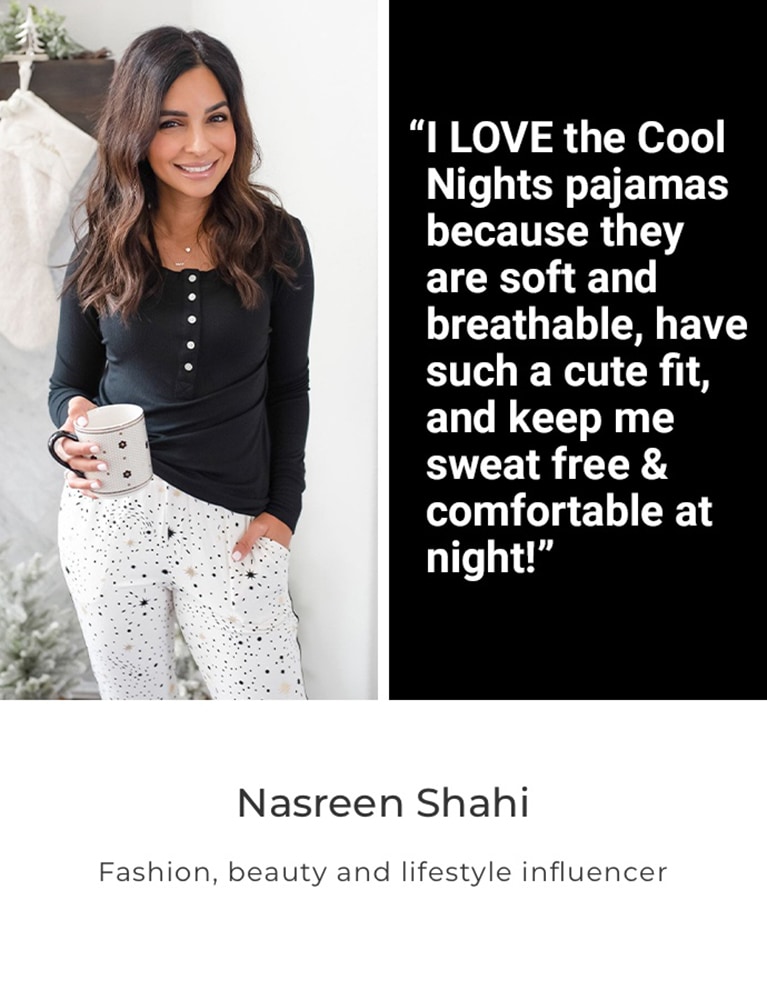 I LOVE the Cool Nights pajamas because they are soft and breathable, have such a cute fit, and keep me sweat free & comfortable at night! Fashion, beauty, and lifestyle influencer